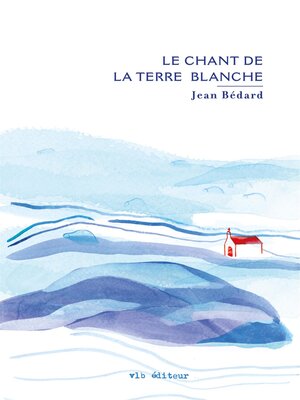 cover image of Le chant de la terre blanche